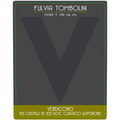 Fulvia Tomblini Verdicchio Dei Castelli Di Jesi Classico Superiore Verdicchio 750ml