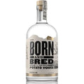 Born and Bred Vodka